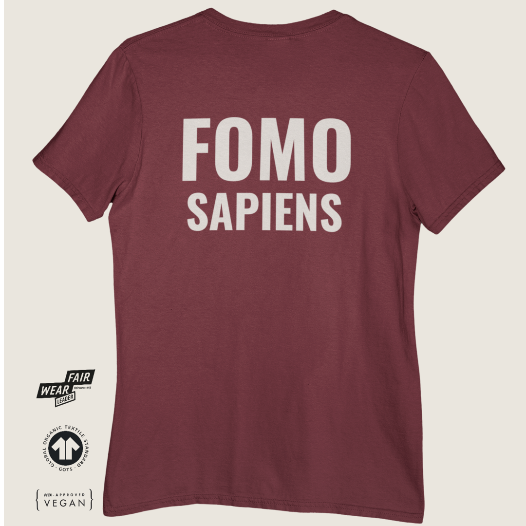 FOMO SAPIENS