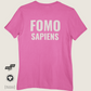 FOMO SAPIENS